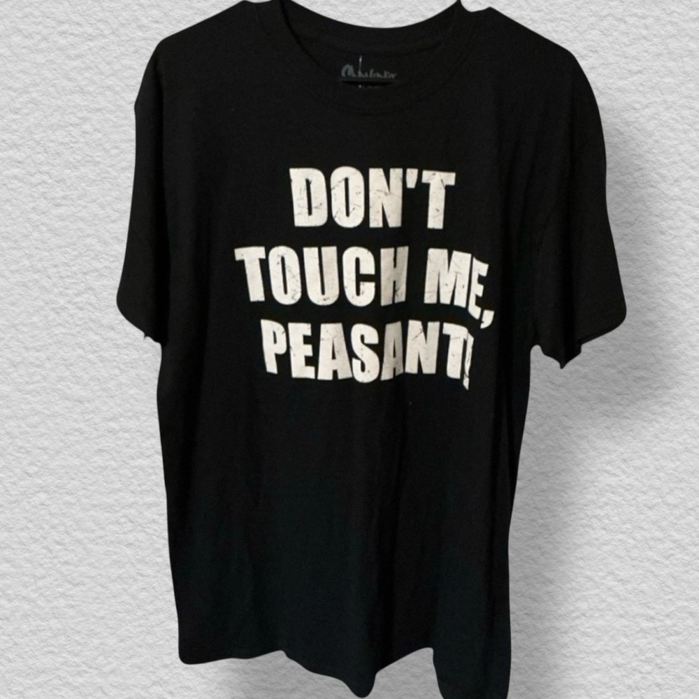 🌺Spencer's Black T-Shirt “𝐃𝐎𝐍’𝐓 𝐓𝐎𝐔𝐂𝐇 𝐌𝐄 𝐏𝐄𝐀𝐒𝐀𝐍𝐓“.